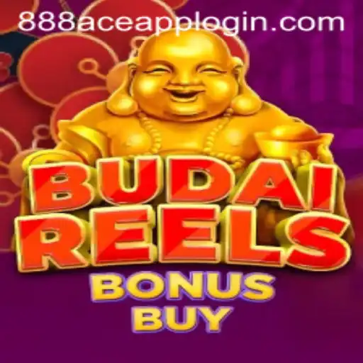 Discover the Excitement of BudaiReelsBonusBuy at 888ACE.COM